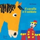 Il cavallo e il soldato - GEK TESSARO