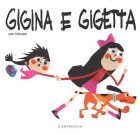 Gigina e gigetta - GEK TESSARO