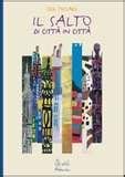 Il salto. Di citta' in citta'. - GEK TESSARO