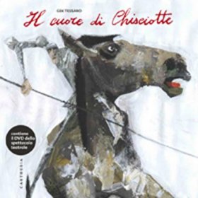 Il cuore di Chisciotte - GEK TESSARO