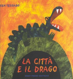 La citta' e il drago - GEK TESSARO