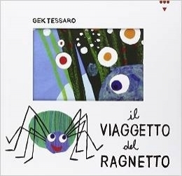 Il viaggetto del ragnetto - GEK TESSARO