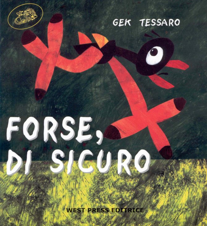 Forse, di sicuro - GEK TESSARO